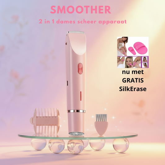 Smoother 2-in-1 Dames Scheerapparaat | Zijdezachte huid zonder irritatie in minuten
